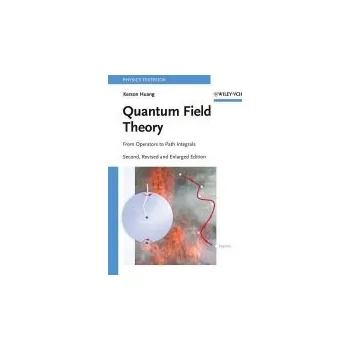 Přírodní věda Quantum Field Theory - Huang, Kerson