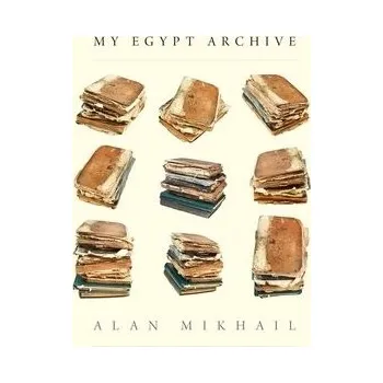 My Egypt Archive - Mikhail, Alan