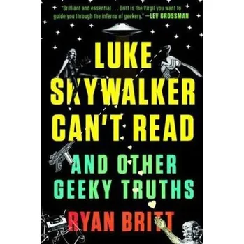 Beletrie pro dospělé Luke Skywalker Can't Read - Britt, Ryan