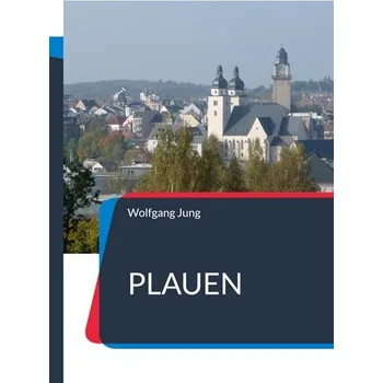 Literární cestopis Plauen - Jung, Wolfgang