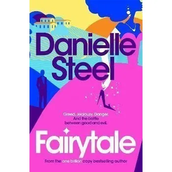 Fairytale: Escape with a magical story of love, family and hope from the billion copy bestseller
