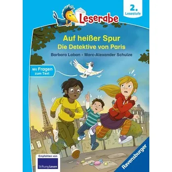 První čtění Leserabe 2. Lesestufe - Auf heißer Spur - Die Detektive von Paris - Laban, Barbara