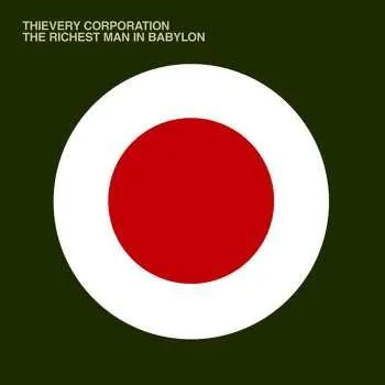 Zahraniční hudba CD Thievery Corporation: The Richest Man In Babylon 2017