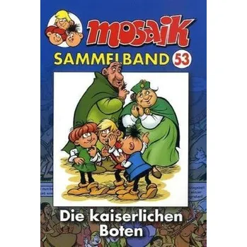 Komiks pro dospělé Mosaik Sammelband - Die kaiserlichen Boten - Schleiter, Klaus D.