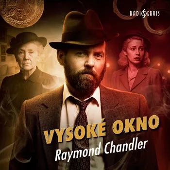 Raymond Chandler: Vysoké okno