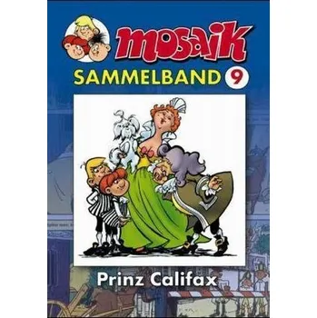 Komiks pro dospělé Mosaik Sammelband - Prinz Califax - Schleiter, Klaus D.
