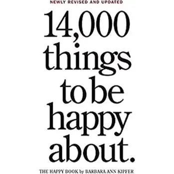 Osobní rozvoj 14,000 Things To Be Happy About (Barbara Kipferová, 2017)