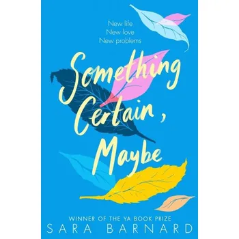 Something Certain, Maybe