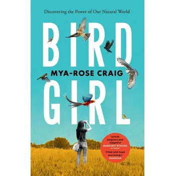 Birdgirl: Discovering the Power of Our Natural World