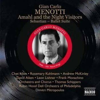 Zahraniční hudba CD Gian Carlo Menotti: Amahl And The Night Visitors 2011