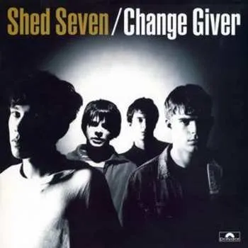 Zahraniční hudba CD Shed Seven: Change Giver 2010
