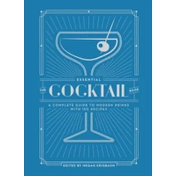The Essential Cocktail Book - Krigbaum, Megan
