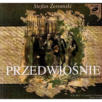Przedwiośnie. Audiobook CD Mp3. Stefan Żeromski