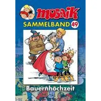 Komiks pro dospělé MOSAIK Sammelband 49. Bauernhochzeit