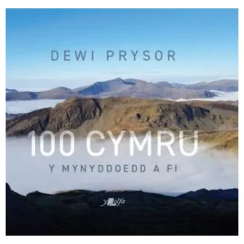 100 Cymru - Y Mynyddoedd a Fi - Prysor, Dewi [EN] (2022, Brožovaná, Y Lolfa)