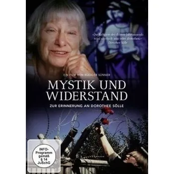 Mystik und Widerstand - Dorothee Sölle, 1 DVD - Sünner, Rüdiger