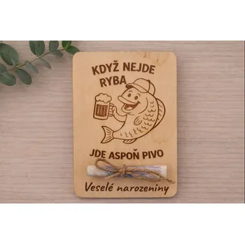 Dary dřeva Dřevěné přání na peníze-pro rybáře