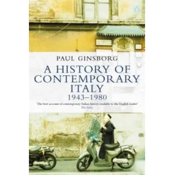 Populárně naučná literatura pro dospělé History of Contemporary Italy (Paul Ginsborg)(Brožovaná)