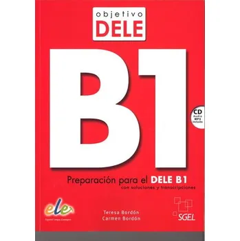 Cizí jazyk Objetivo Dele B1 Podręcznik + CD mp3 - Elżbieta Kacprzak, Grażyna Wójcicka