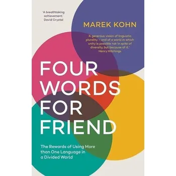 Učebnice Four Words for Friend - Kohn, Marek [EN] (2020, Brožovaná, Yale University Press)