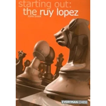 Starting out: the Ruy Lopez - John Bradshaw