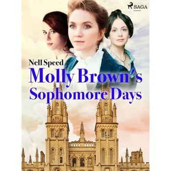 Kniha Molly Brown's Sophomore Days [E-kniha] - Nell Speed