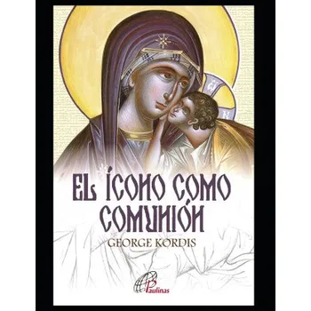 icono como comunion (Lis Anselmi,George Kordis)(Brožovaná)