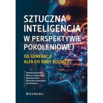 Sztuczna inteligencja w perspektywie pokoleniowej - praca zbiorowa