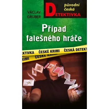 Kniha Případ falešného hráče [E-kniha] - Václav Gruber