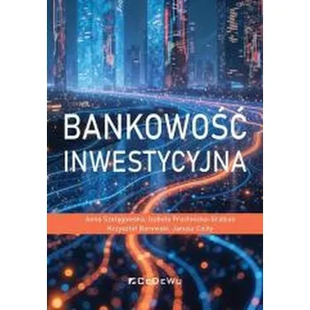Bankowość inwestycyjna - praca zbiorowa