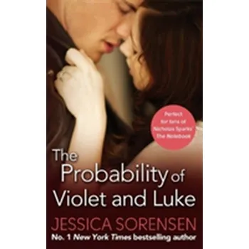 The Probability of Violet and Luke - Jessica Sorensen