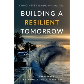 Building a Resilient Tomorrow - Hill Alice