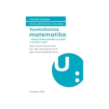 Přírodní věda Vysokoškolská matematika výklad řešené příklady a cvičení 2 rozšířené - Marek Jaroslav Pastor Karel Pozdílková Alena