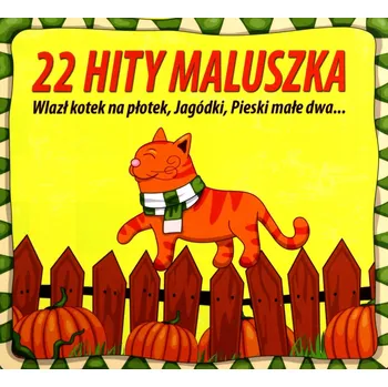 Zahraniční hudba 22 Hity Maluszka CD Katarzyna Chudzik-Bazydło, Robert Kanaan CD