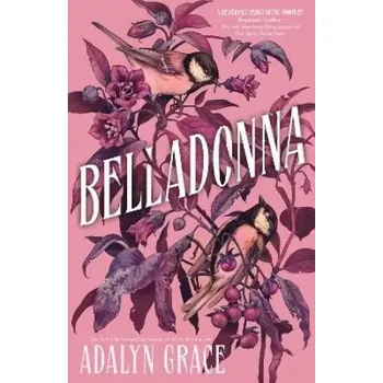 Beletrie pro dospělé Belladonna: Hodderscape Vault (Adalyn Grace, 2024)