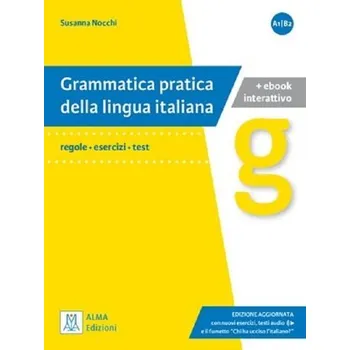 Grammatica pratica Edizione aggiornata książka + wersja cyfrowa A1-B2 - Nocchi, Susanna