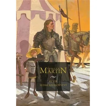 Rytíř Sedmi království - George R.R. Martin