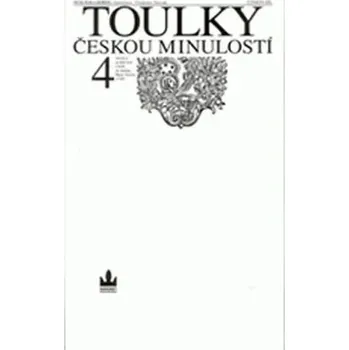 Toulky českou minulostí 4 Hora Petr