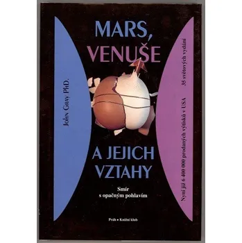 Osobní rozvoj Mars, Venuše a jejich vztahy - John Gray