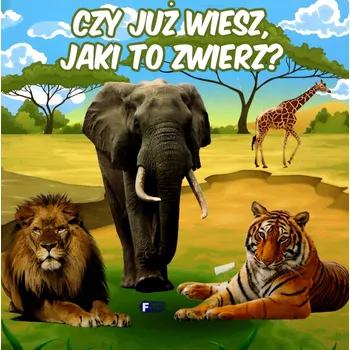 Umění CZY JUŻ WIESZ JAKI TO ZWIERZ? Kolektiv autorů