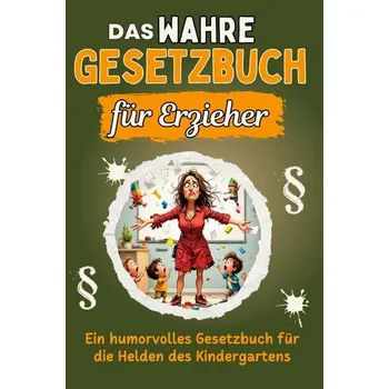 Komiks pro dospělé Das wahre Gesetzbuch für Erzieher - Wagner, Linus