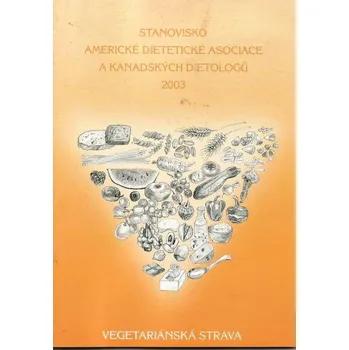 Fitness strava Stanovisko americké dietetické asociace - vegetariánská strava