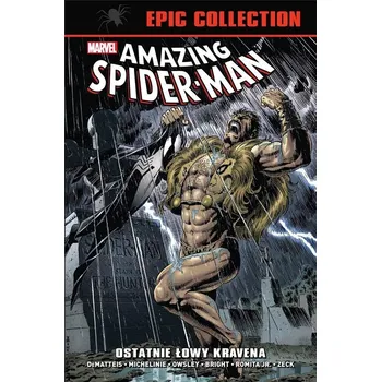 Umění Amazing Spider-Man Epic Collection. Ostatnie łowy Kravena Kolektiv autorů