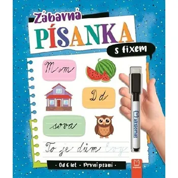 První čtění Zábavná písanka s fixem První psaní - Anna Podgórska