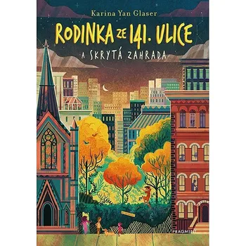 Rodinka ze 141. ulice a skrytá zahrada Kniha