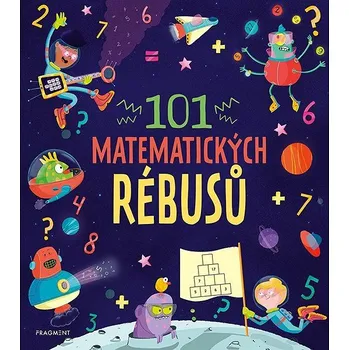 Přírodní věda 101 matematických rébusů Kniha