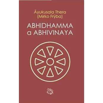 Duchovní literatura Abhidhamma a Abhivinaya