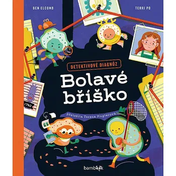 Přírodní věda Bolavé bříško: Detektivové diagnóz Kniha