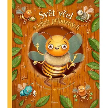 Přírodověda Svět včel a jejich příbuzných Kniha