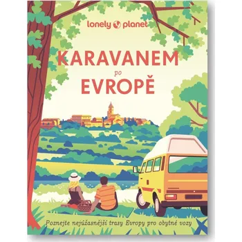 Karavanem po Evropě - Lonely Planet